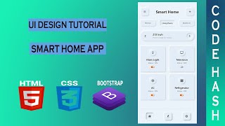 UI Design Tutorial - Smart Home App UI | HTML CSS BOOTSTRAP