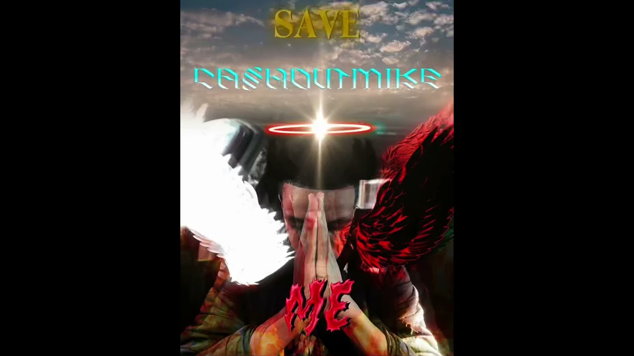 Ca$houtmike - Save Me(Explicit)