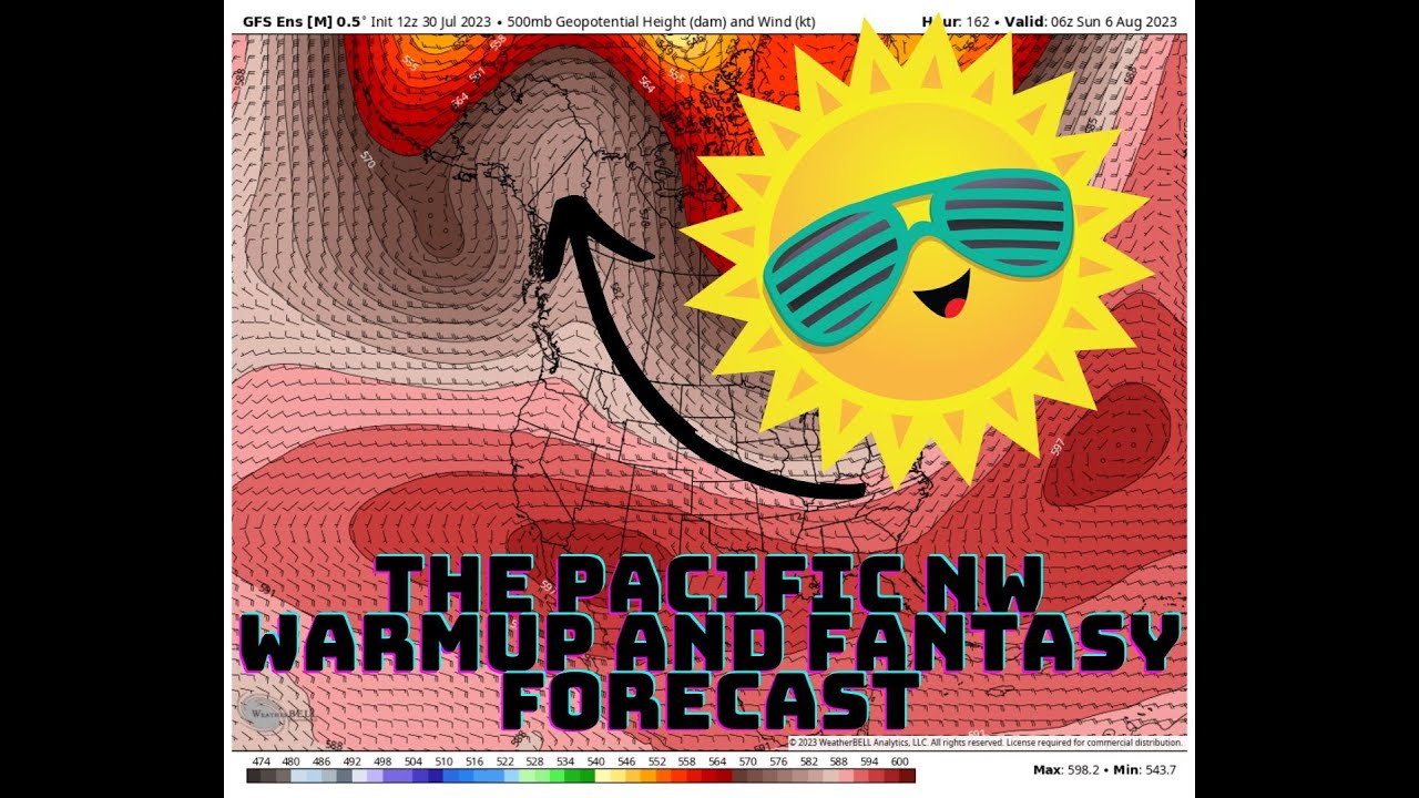 Pacific NW Weather: Warm up and a Fantasy forecast! - YouTube