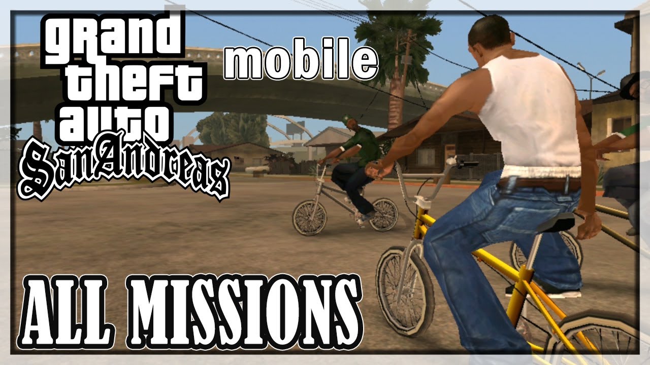 Specific moderately Tyranny GTA San Andreas Mobile - All missions - YouTube