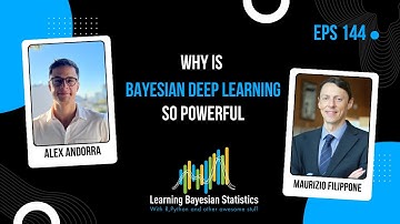 #144 Why is Bayesian Deep Learning so Powerful, with Maurizio Filippone