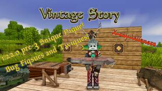 Vintage Story 1.22.0 Pre-3 Bug Fiqsues And Twiques