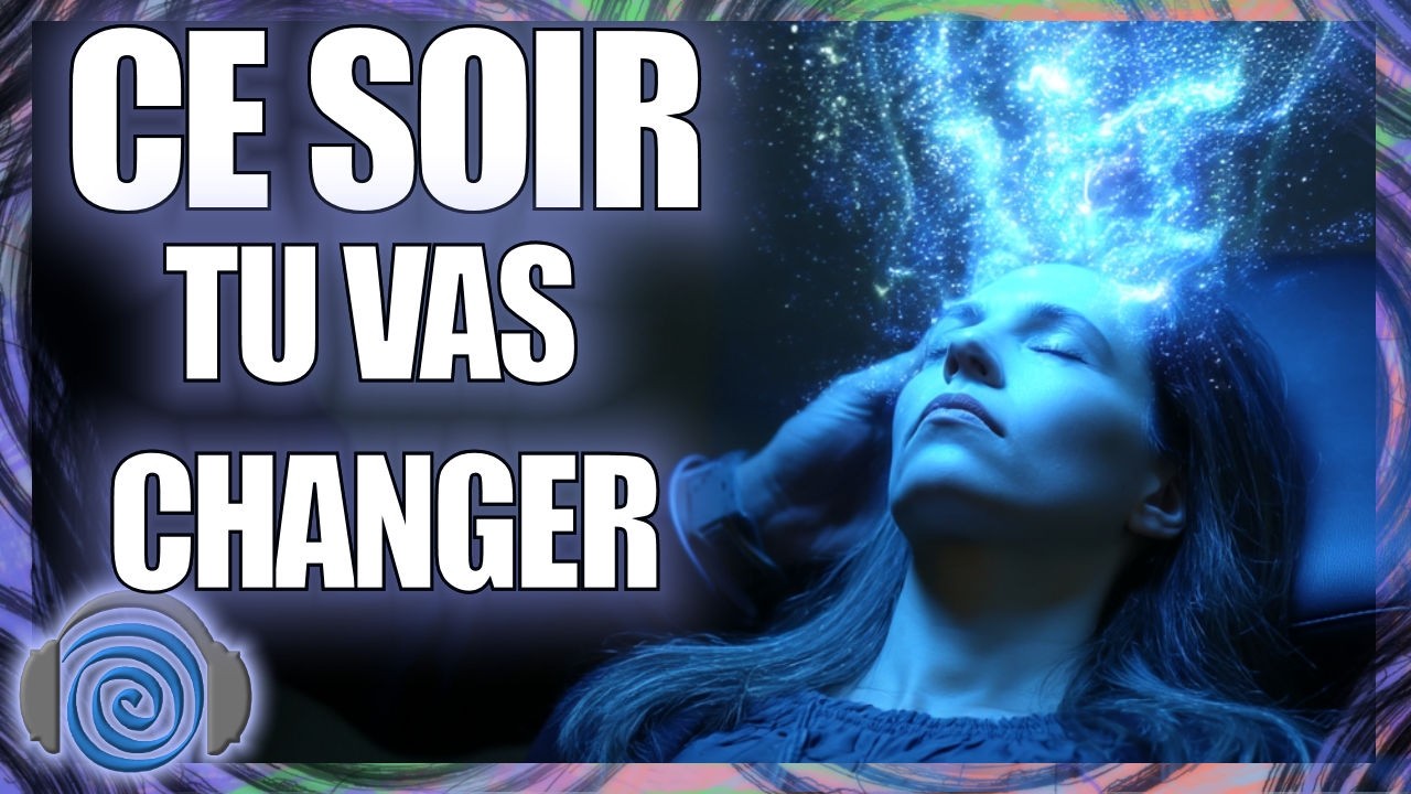 ⚠️ À écouter SEULEMENT si tu veux tout CHANGER (hypnose quantique puissante)