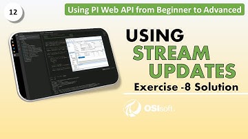 Using PI Web API from Beginner to Advanced - Exercise 8 solution