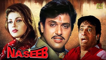 Naseeb | Hindi Full Movie | Govinda | Mamta Kulkarni | Kader Khan | Rahul Roy | Hindi Comedy Movies