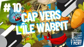 DOFUS - LTSO - EP 10 - Les bibis à Schwarzy pour le lvl 60