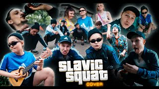 Slavic Squat Cover