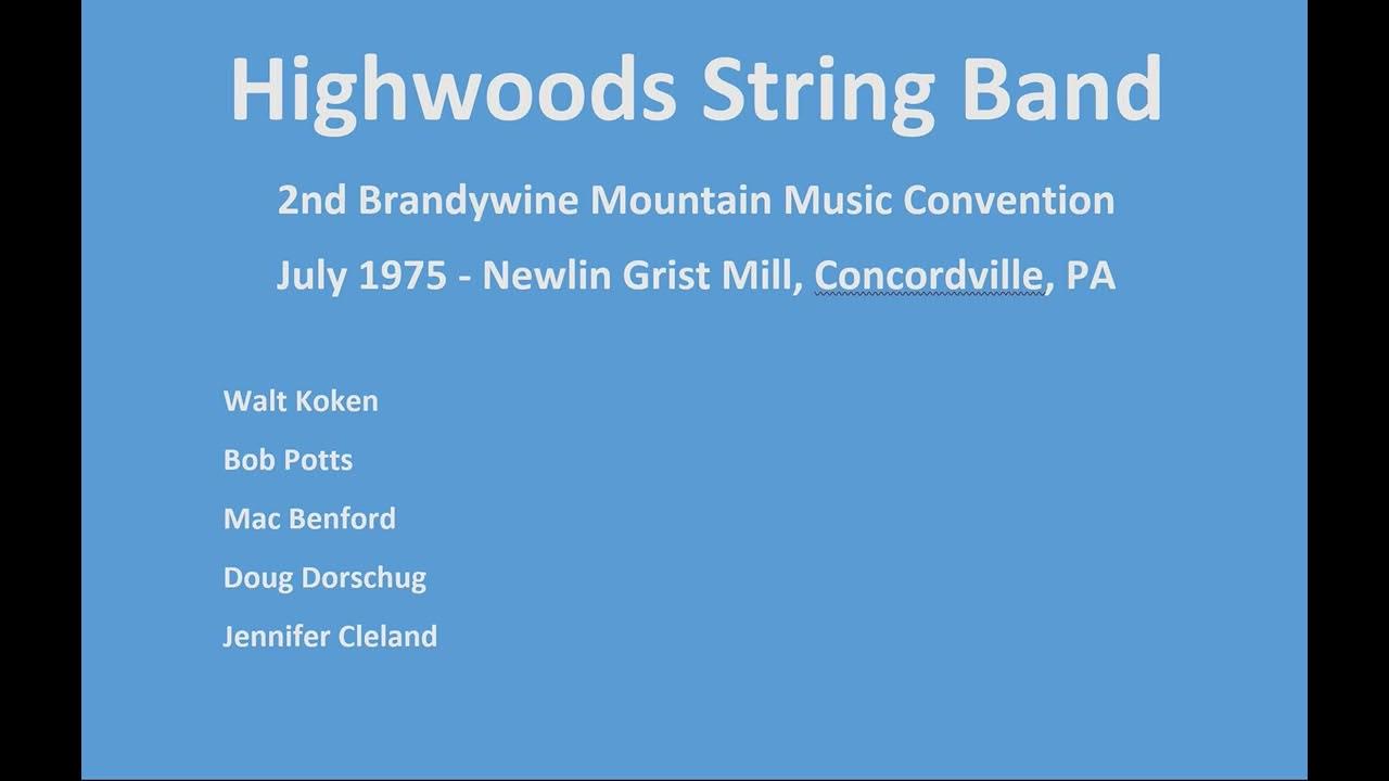 Highwoods String Band Brandywine 1975 YouTube