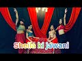 Sheila ki jawani viral dancer