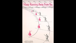 I Keep Running Away From You (1957)