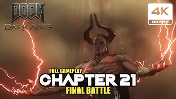 DOOM: The Dark Ages - Chapter 21: Final Battle Gameplay  (4K 60FPS PC Ultra Nightmare Settings)
