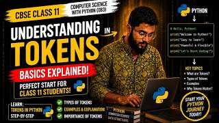 What are Tokens in Python | Complete Explanation for CBSE Class 11 (083)
