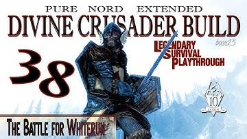 Pure Nord Divine Crusader Build (38) - The Battle for Whiterun - Skyrim AE Legendary Suvival