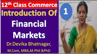1. Introduction Of Financial Markets - 12th Class Commerce Subject