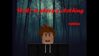 Wolf In Sheep S Clothing Roblox Music Video Youtube - roblox audio wolf in sheep's clothing