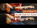 Line of Best Fit - Death Cab For Cutie (Guitar Cover #240)