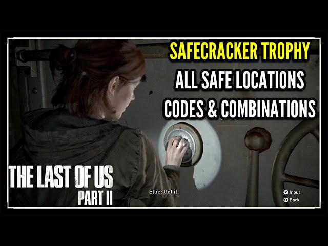How to Unlock Every Safe in The Last of Us Part II