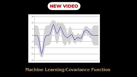 ML/AI: Covariance Function
