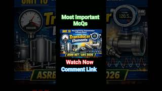 Transducer Elements Explained in 10 Minutes| Unit 10 | ASRB NET/ARS 2026 #ProcessControl #StudySmart