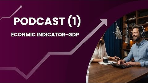 Economic Indicators-GDP