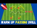 Excellentpassing warm up drills