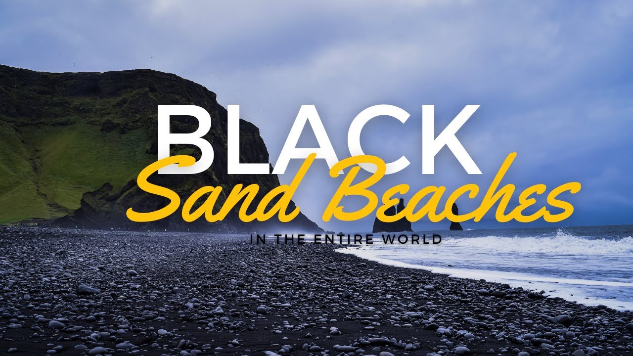 The 10 Best Black Sand Beaches in the World Most Beautiful Black Sand