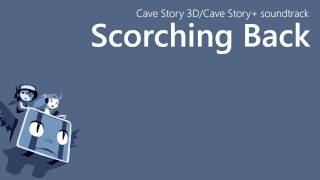 Video thumbnail of "Cave Story 3D OST - Scorching Back"