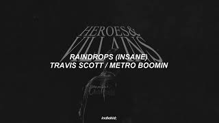 Metro Boomin & Travis Scott – Raindrops (Insane) Lyrics