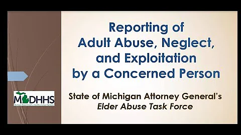 Reporting of Adult Abuse, Neglect, and Exploitation by a Concerned Person