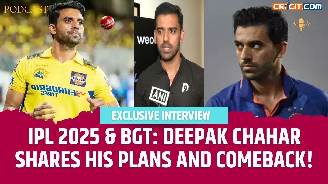 Ipl Interview Deepak Chahar Exclusive Interview: BGT, IPL Auction 2025 & Comeback in ...