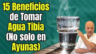 💧🔥 15 BENEFICIOS DE TOMAR AGUA TIBIA Y NO SOLO EN AYUNAS 💧🔥