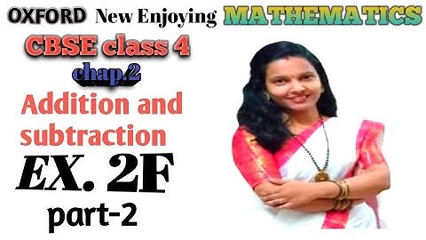 Ex.2F chapter 2 Addition and Subtraction| | CBSE class 4 math|How to solve word problems.