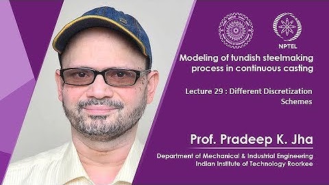 Lec 29: Different Discretization Schemes