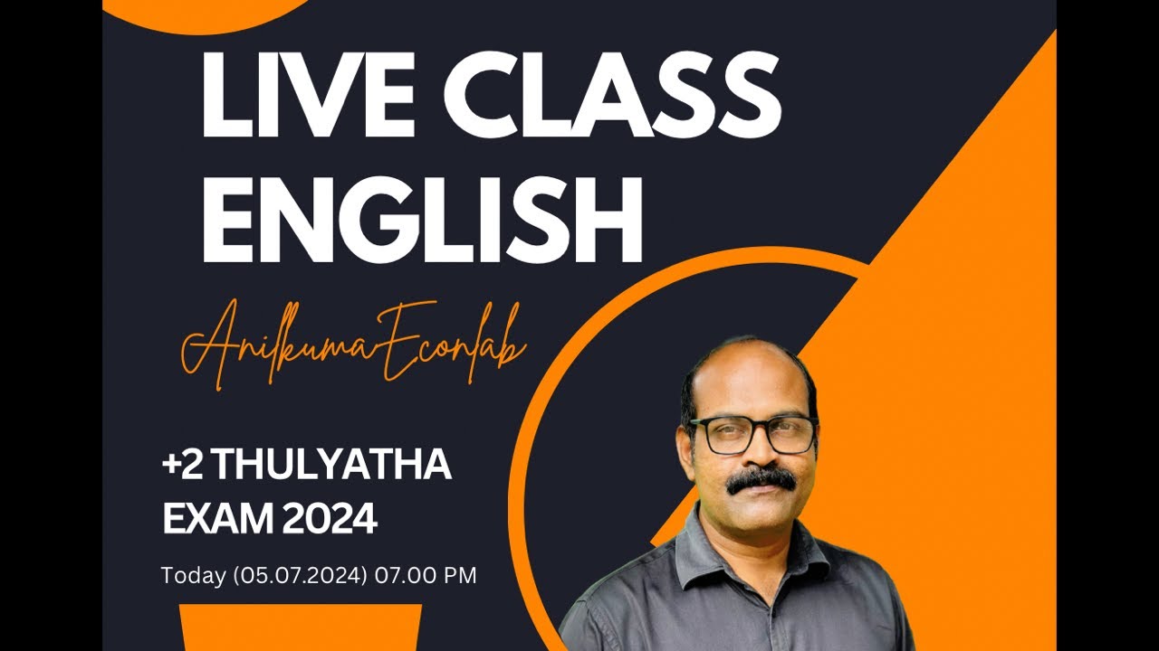 Plus Two THULYATHA ENGLISH LIVE | English LIVE Class Exam Special 2024 #anilkumareconlab
