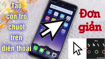 #tạo_trỏ_chuột #cách_tạo_con_trỏ_chuột_trên_đt Cách tạo con trỏ chuột trên màn hình điện thoại