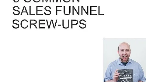 The Top 3 Sales Funnel Mistakes That are Killing Your Revenue