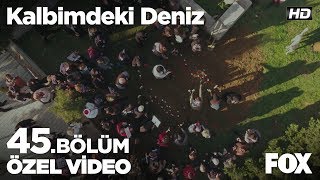 Kalbimdeki Deniz 45.  Özel ! Kalbimdeki Deniz 45.  Resimi