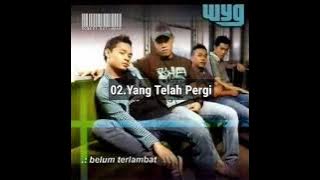 Wayang - Yang Telah Pergi (Official Audio)