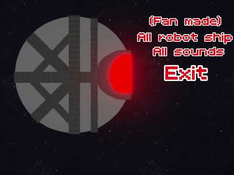 Robot ship all sounds (fan made)￼