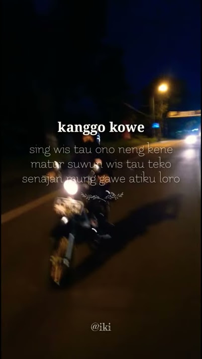 Story WA - AMBYAR - kanggo kowe