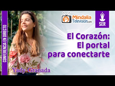 El Corazón: El portal para conectarte, por Yady Granada