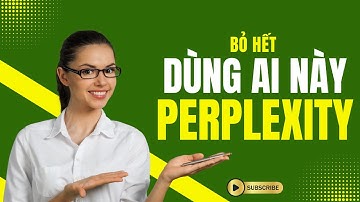 Perplexity Pro: Siêu AI Điều Khiển Tất Cả! Không Dùng AI Này Là Tụt Hậu