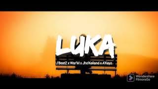 LUKA _-_ J'BeatZ x War'M x Jho'Keiland x A'Keyz (Video lyrics)