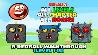 RED BALL 4  ALL LEVELS ALL CHAPTER ALL BOSSES 'BRedBall Full Android Gameplay'