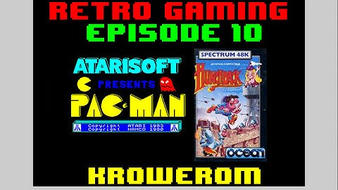 Retro Gaming Episode 10: Pacman and Hunchback (1983)