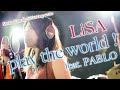【フル歌詞付き】play the world!feat.PABLO(cover)/LiSA【歌ってみた】