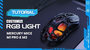 Tutorial | How to Customize RGB lights of Mercury Mice | M1 Pro & M2