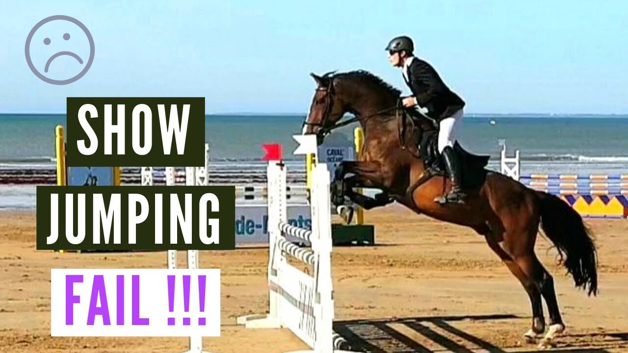 SHOW JUMPING FAIL! GoalSettingForEquestrians YouTube