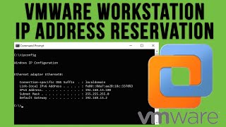 How To Configure A Dhcp Ip Address Reservation To A Vmware Workstation Virtual Machine