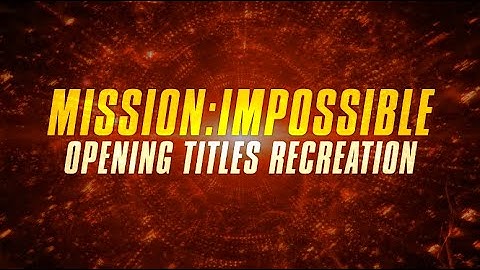 Mission: Impossible 8 | Opening Titles Recreation